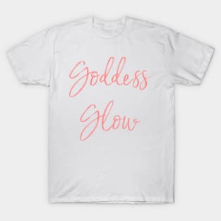 Goddess Glow Pink T-Shirt